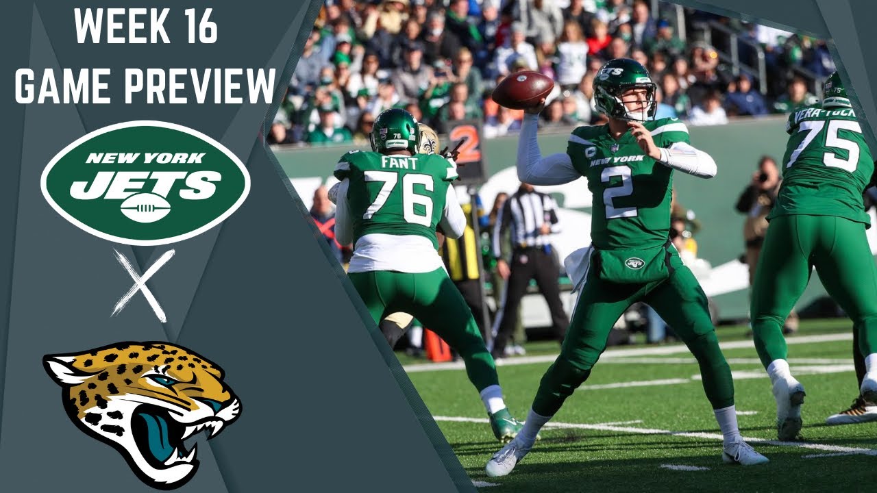 Nfl Week 16 New York Jets Vs Jacksonville Jaguars Game Preview Youtube