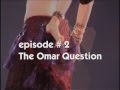 Trent Harris' The Wild Goose Chronicles  clip 2- The Omar Question