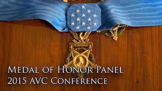 Medal of Honor Panel (2015 AVC Conference)