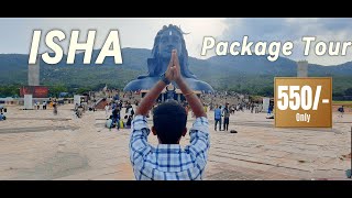 Isha Package Tour 550/- from Bangalore || POORNA'S VIEW