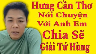 Hưng Cần Thơ Nói Chuyện Vui Vẻ Với Anh Em Chia Sẽ Giải Tứ Hùng l Trường Hải Tv