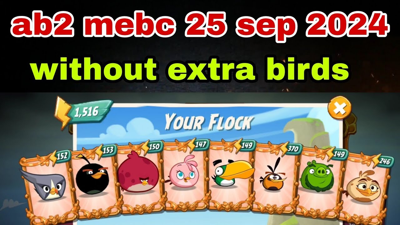 Angry Birds 2 Mighty Eagle Bootcamp Mebc 25 Sep 2024 Without Extra