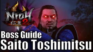 Nioh 2 Saito Toshimitsu Boss Guide