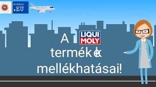 A LIQUI MOLY termékek mellékhatásai