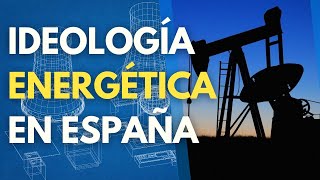 PETRÓLEO EN ESPAÑA | POLÍTICAS Y PLANIFICACIÓN ENERGÉTICA