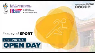 UWI St. Augustine Faculty of Sport Virtual Open Day 2021