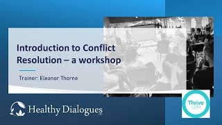 Introduction to conflict resolution with Healthy Dialogues (BSL)