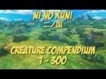 Ni No Kuni - Creature Compendium [All Familiars 1-300]