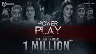POWER PLAY - Trailer | 4K | Vijay Kumar Konda, Raj Tarun, Hemal & Poorna