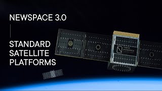 Welcome to NewSpace 3.0: Our Standard Satellite Bus Architectures