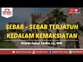 [LIVE] Sebab - Sebab Terjatuh kedalam Kemaksiatan - Ustadz Zainal Abidin, Lc., MM