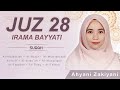 Murottal Juz 28 Irama Bayyati Surah Al-Mujadalah – Surah At-Tahrim ( Ahyani Zakiyani )