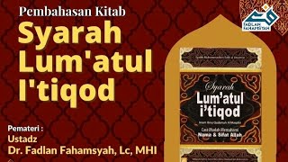 🔴[Live] 15. Lum'atul I'tiqad: SURGA & NERAKA - Ustadz Dr. Fadlan Fahamsyah, Lc, M.H.I