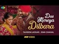 Das Mereya Dilbara | HD Video | Rabb Da Radio | Tarsem Jassar | Simi Chahal | Mandy Takhar | Tarnvir
