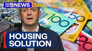 Billionaire shares solution to housing crisis | 9 News Australia