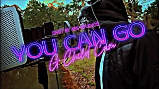 G Child Cam-You Can Go (Official Music Video)