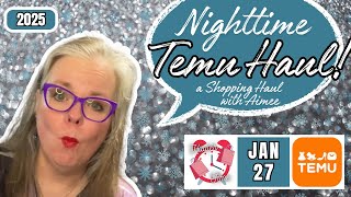 It’s a Late Night Temu Haul!  Come Hang Out!