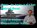 How to turn a €12m Search & Rescue vessel into a €50m Global Expedition Yacht