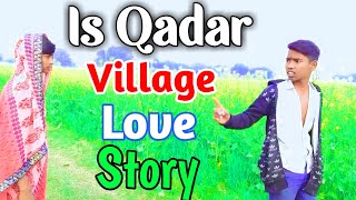 Is Qadar Tumse Humein Pyar Ho Gaya | Village Love Story | Darshan Raval | Love Songs | New Song 2021
