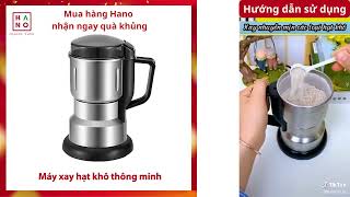 Hướng dẫn sử dụng máy xay hạt khô thông minh