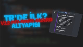 TR'DE İLK KODLARLA EFSANE V12 GUARD ALTYAPISI ! | DİSCORD BOT KODLAMA