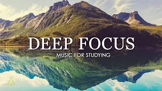 Deep Focus Music To Improve Concentration - 4 Hours of Ambient Study Music to Co