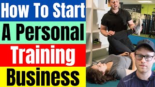 How To Start A Personal Training Business | A Step By Step Guide