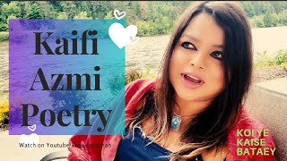 Leena Shah Reads - Urdu Poetry by Kaifi Azmi