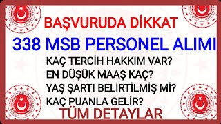 338 MEMUR ALIMININ BAŞVURUSU BAŞLADI✔️ BAŞVURU YAPARKEN KAÇ TERCİH HAKKI VAR?YAŞ ŞARTI..MSB PERSONEL