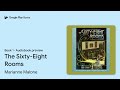 the sixty eight rooms book 1 by marianne malone · audiobook preview