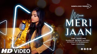 Maan Meri Jaan |  Female Version | Music Video | King | Susmita Lovely | 2023