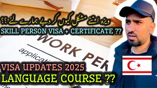 North Cyprus Work Visa NEW Rules \u0026 Regulations || زبان کتنی ضروری ہے ؟؟ || Pakistani Visa Issues ??