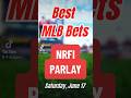 Best MLB Picks Today (NRFI PARLAY!)