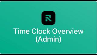 Time Clock Overview (Admin)