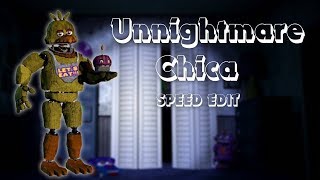 [FNAF | Speed Edit] Making Unnightmare Chica