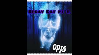 ZAYDREAMZz - SPRAY DAT