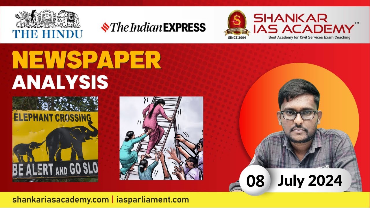 Newspaper Analysis The Hindu Editorial July 8 2024 Upsc