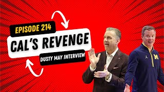 Episode 214 (Cal's Revenge + Dusty May Interview)