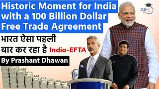 HISTORIC DEAL FOR INDIA with a 100 Billion Dollar Free Trade Agreement | India EFTA |Prashant Dhawan