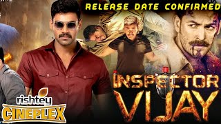 Inspector Vijay ( Kavacham ) Hindi Dubbed Full Movie | Bellamkonda Srinivas | Confirm Release Date