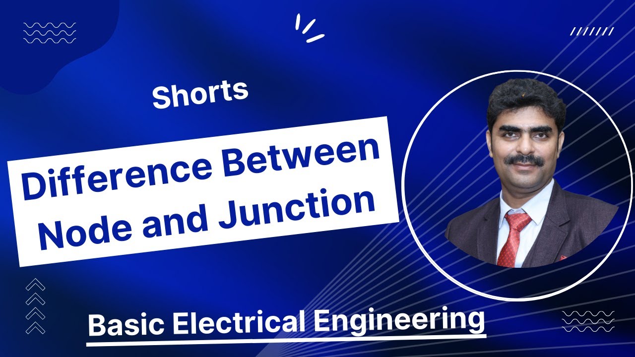 Difference Between Node And Junction || Basic Electrical Engineering ...