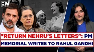 PMML Asks Rahul Gandhi To Return Nehru's Letters Including One To Edwina Mountbatten Held By Sonia