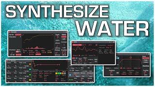 How to Synthesize WATER SFX