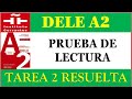 DELE A2 PRUEBA DE LECTURA TAREA 2 RESUELTA