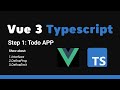 Vue 3 TypeScript | Interface, DefineProp, DefineEmit | Todo List