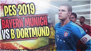 [TTB] PES 2019 - Bayern Munich vs Borussia Dortmund - Manual is a Joy to Play!