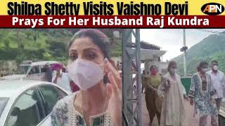 Shilpa Shetty Kundra Visits Vaishno Devi, Pray For Husband Raj Kundra