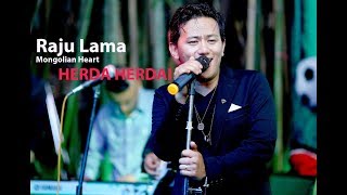 Herda Herdai - Raju Lama Mongolian Heart