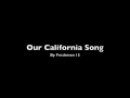 Our California Song- Freshman 15