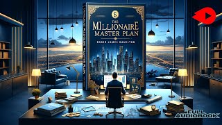 Unlock Financial Success: The Millionaire Master Plan Audiobook (Full Version)